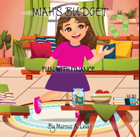 'Miah’s Budget: Fun with Finance'